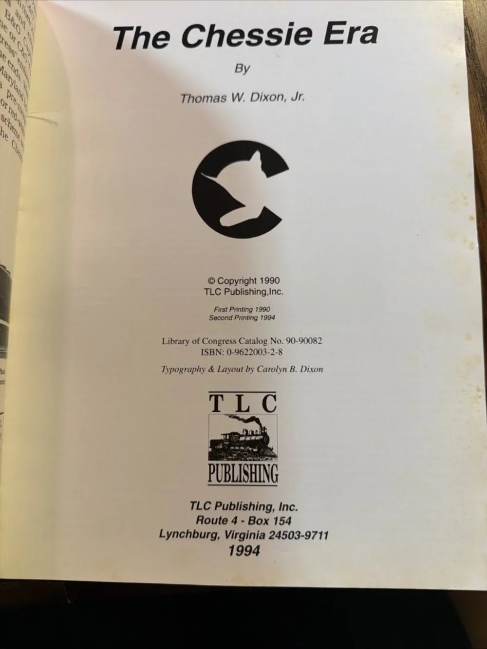 The Chessie Era by Thomas W. Dixon, Jr. - Paperback Book - Copyright 1990